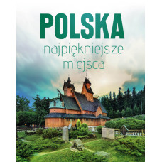 Polska najpiękniejsze miejsca 128 str.